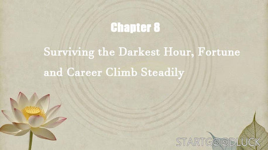 Surviving the Darkest Hour, Fortune and Career Climb Steadily