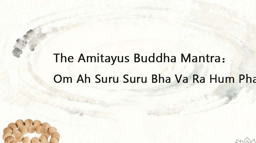 The Amitayus Buddha Mantra: A Simple Practice for Health & a Fuller Life